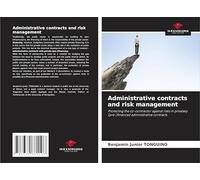 Administrative contracts and risk management