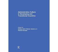 Administrative Culture In Developing And Transitional Countries