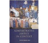 Administrative Justice in Context