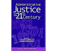 Administrative Justice In The 21st Century