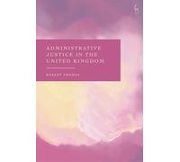 Administrative Justice in the United Kingdom