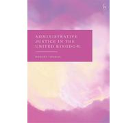 Administrative Justice in the United Kingdom - Professor Robert Thomas - Hart Publishing - ebook (ePub) - Livre
