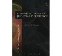 Administrative Law and Judicial Deference (Hart Studies in Comparative Public Law) - [Version Originale] Inconnu (Auteur)