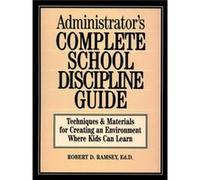 Administrators Complete School Discipline Guide by Robert D. Ramsey Paperback Book Robert D. Ramsey (Auteur)