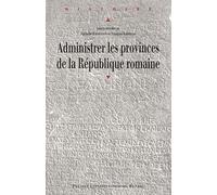 Administrer les provinces de la République romaine
