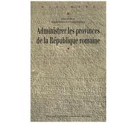 Administrer Les Provinces De La République Romaine