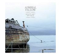 Admiral Fallow – Boots Met My Face – CD – Import