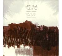 Admiral Fallow - Boots Met My Face [Import]