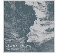 Admiral Fallow - Tiny Rewards [Import]