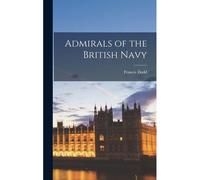 Admirals Of The British Navy