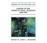 Admirals Of The New Steel Navy