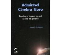Admirável Cérebro Novo Andreasen, Nancy C (Auteur)