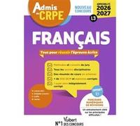 Admis au CRPE 2026-2027 - Epreuve écrite d’admissibilité L3 - Français Marc Loison (Collection dirigée par), Catherine Dolignier (Coordination éditoriale), Clarisse Coffin (Auteur), Matthieu Verrier (