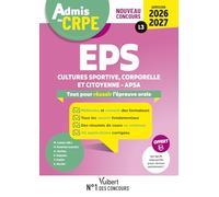 Admis au CRPE 2026-2027 - Epreuve orale d’admission L3 - EPS: Cultures sportive, corporelle et citoyenne - APSA
