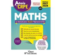 Admis au CRPE 2027-2028 - Maths : Epreuve écrite d’admissibilité L3 Toutes les clés de la réussite - Jean-Robert Delplace - Vuibert - broché - Scolaire / Universitaire