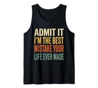 Admit It Im The Best Mistake Citation rétro Amusante pour Couples Débardeur