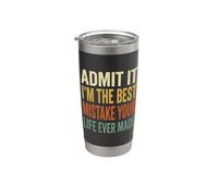 Admit It Im The Best Mistake Citation rétro amusante pour couples Gobelet isotherme en acier inoxydable double paroi
