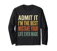 Admit It Im The Best Mistake Citation rétro Amusante pour Couples Manche Longue