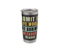 Admit It Life Would Be Boring Without Rose Office Work Humour Gobelet isotherme en acier inoxydable double paroi