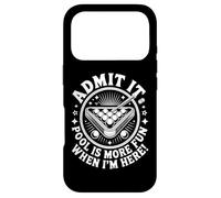 Admit It Pool is More Fun When I'm Here Billard Player Coque pour iPhone 17 Pro