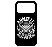 Admit It Pool is More Fun When I'm Here Billard Player Coque pour iPhone 17 Pro Max