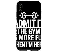 Admit It The Gym is More Fun When I Am Here Barbell Fitness Coque pour iPhone XS Max