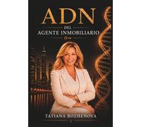 ADN del Agente Inmobiliario: El primer paso