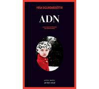 Adn - Yrsa Sigurðardóttir - Actes sud - broché - Roman