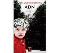 Adn Yrsa Sigurðardóttir (Auteur), Catherine Mercy (Traduction)