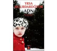 Adn Yrsa Sigurðardóttir (Auteur), Catherine Mercy (Traduction)