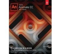 Adobe Animate CC Classroom in a Book 2017 release by Russell Chun Russell Chun, (Auteur)