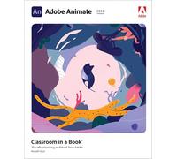 Adobe Animate Classroom in a Book 2022 release by Russell Chun Russell Chun (Auteur)