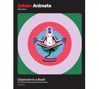 Adobe Animate Classroom In A Book 2024 Release