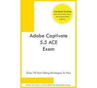 Adobe Captivate 5.5 ACE Exam
