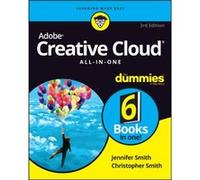 Adobe Creative Cloud AllinOne For Dummies by Christopher Smith Jennifer Smith Christopher Smith (Auteur)