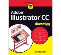 Adobe Illustrator CC For Dummies by David Karlins David Karlins (Auteur)