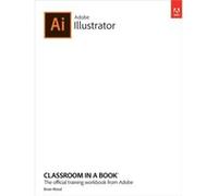 Adobe Illustrator Classroom in a Book 2022 release by Brian Wood Paperback Book Brian Wood (Auteur)