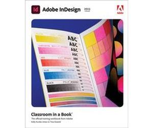 Adobe InDesign Classroom in a Book 2023 release by Tina DeJarld Tina DeJarld (Auteur)