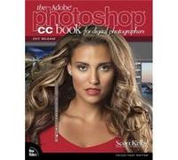 Adobe Photoshop CC Book for Digital Photographers The 2017 release by Scott Kelby Scott Kelby (Auteur)