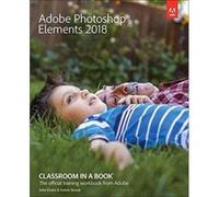 Adobe Photoshop Elements 2018 Classroom in a Book (Classroom in a Book (Adobe)) - [Version Originale] Inconnu (Auteur)
