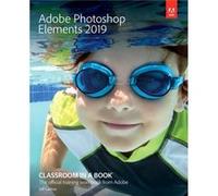 Adobe Photoshop Elements 2019 Classroom in a Book by Katrin Straub Jeff Carlson (Auteur)