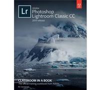 Adobe Photoshop Lightroom Classic CC Classroom in a Book 2019 Release by Katrin Straub John Evans , Katrin Straub (Auteur)