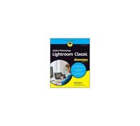 Adobe Photoshop Lightroom Classic For Dummies