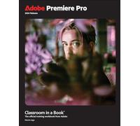 Adobe Premiere Pro Classroom in a Book