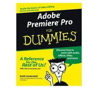Adobe Premiere Pro For Dummies