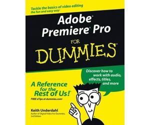 Adobe Premiere Pro For Dummies