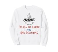 Adobo Filipino alimenté par Adobo et Les Mauvaises décisions. Sweatshirt