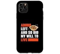 Adobo Left And So Did My Drive To Live Fans Funny Adobo Dish Coque pour iPhone 11 Pro Max