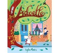 Adoette by Lydia Monks Lydia Monks (Auteur)