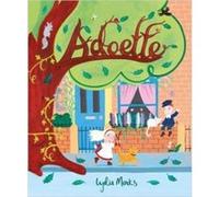 Adoette by Lydia Monks Lydia Monks (Auteur)